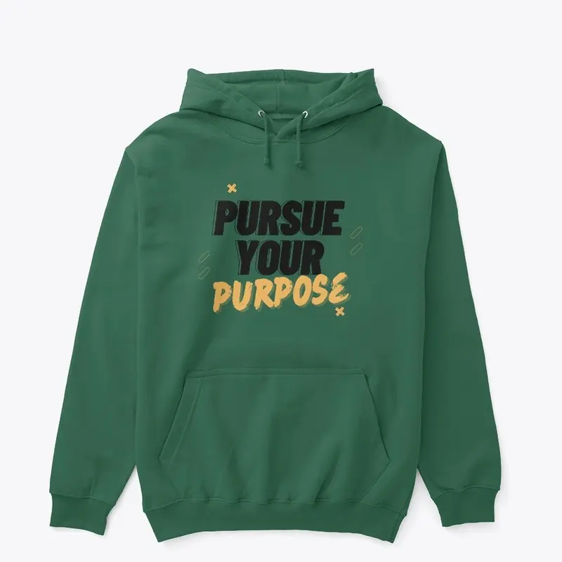 Pursue Your Purpose