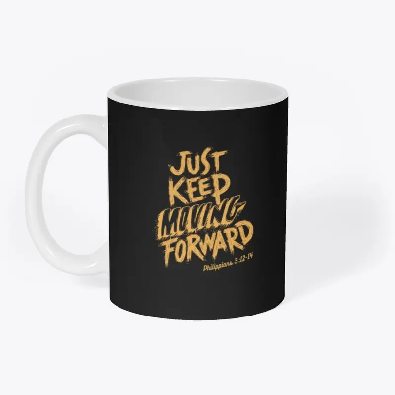 Just Keep Moving Forward Gold